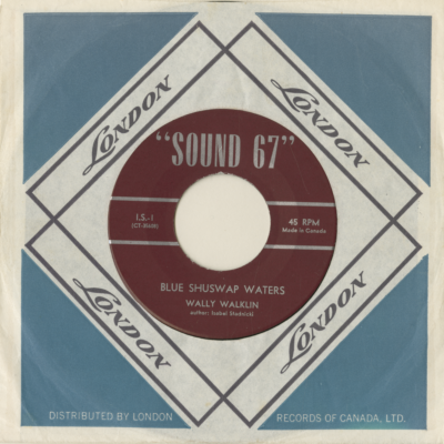 Blue Shuswap Waters / My Baby's Crazy About Me