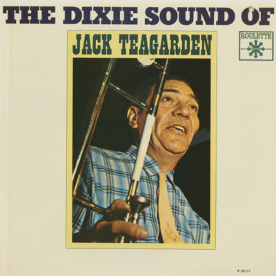 The Dixie Sound Of Jack Teagarden