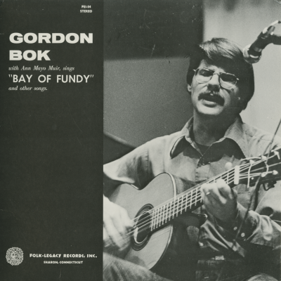 Gordon Bok And Ann Mayo Sings Bay Of Fundy And Other Songs