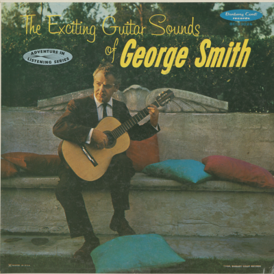 The Exciting Guitar Sounds Of George Smith (1959)