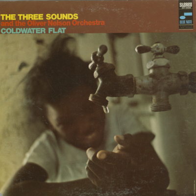 The Three Sounds And The Oliver Nelson Orchestra Coldwater Flat