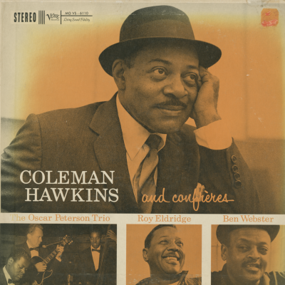 Coleman Hawkins And Confreres