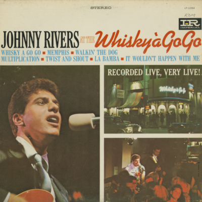 Johnny Rivers At The Whiskey A Go Go
