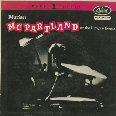Marian McPartland At The Hickory House Part 1 (1955)