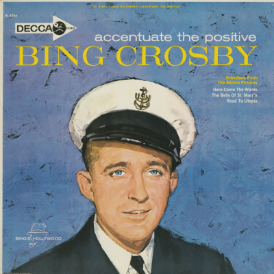 Accentuate The Positive