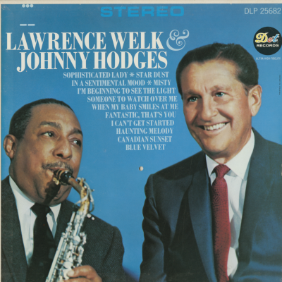 Lawrence Welk And Johnny Hodges