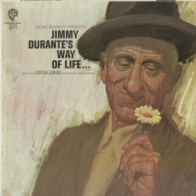 Jimmy Durante's Way Of Life
