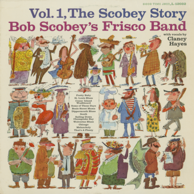 Vol 1 The Scobey Story Bob Scobey's Frisco Band