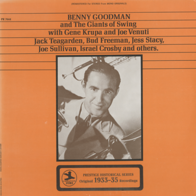 Benny Goodman And The Giants Of Swing