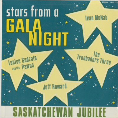 Stars From A Gala Night Saskatchewan Jubilee