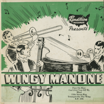 Rendition Presents Wingy Manone