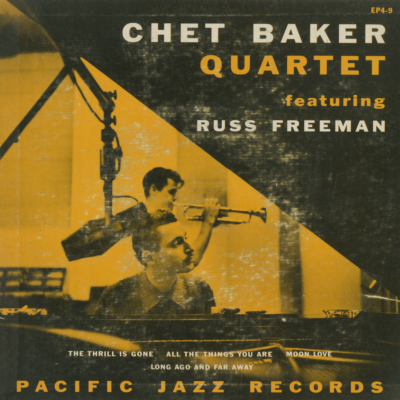 Chet Baker Quartet Featuring Russ Freeman
