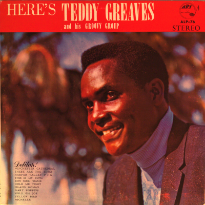 Here's Teddy Greaves And His Group