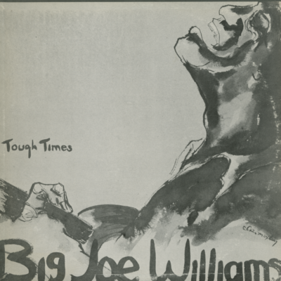 Tough Times Big Joe Williams