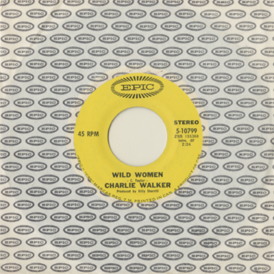 Wild Women / Got My Mind On The Border Of Mexico