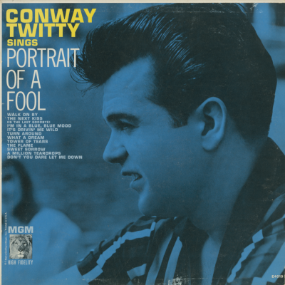 Conway Twitty Sings Portrait Of A Fool