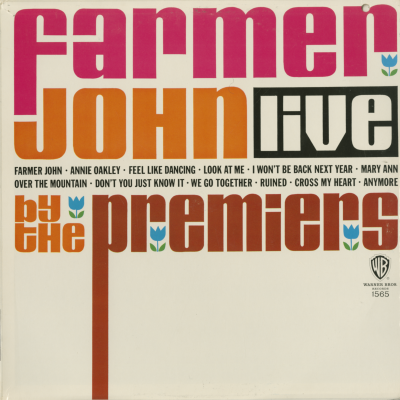 Farmer John  Live By The Premiers