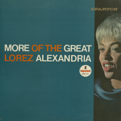 More Of The Great Lorez Alexandria