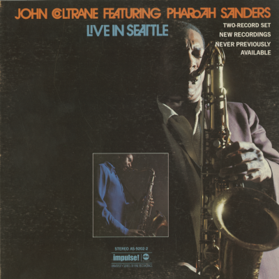 John Coltrane Featuring Pharoah Sanders Live In Seattle