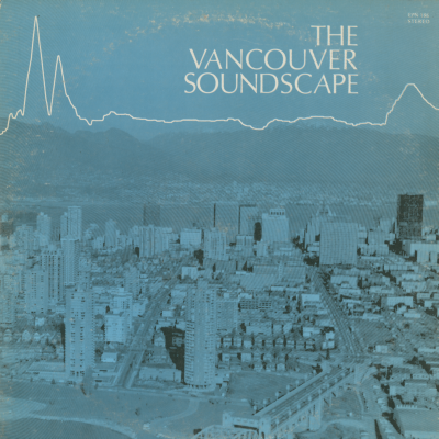 The Vancouver Soundscape
