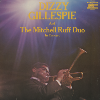 Dizzy Gillespie And The Mitchell Ruff Duo In Concert