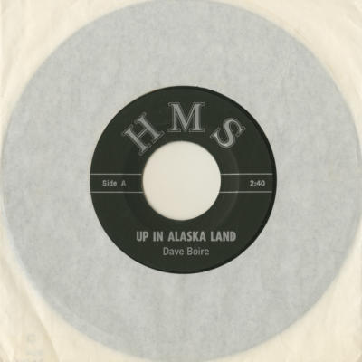 Up In Alaska Land / The legend Of 12 Foot H.F. Davis