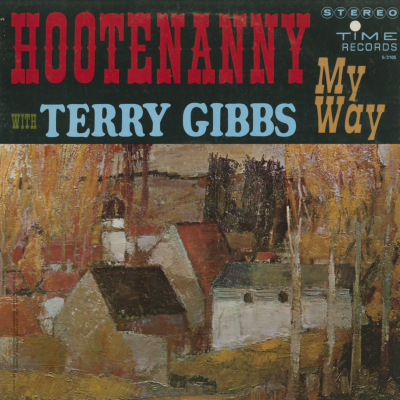Hootenanny With Terry Gibbs