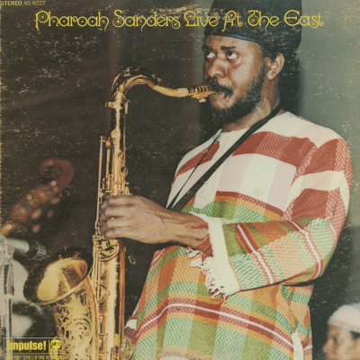 Pharoah Sanders Live At The East