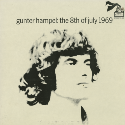 Gunter Hampel: The 8th Of July 1969 (1969)
