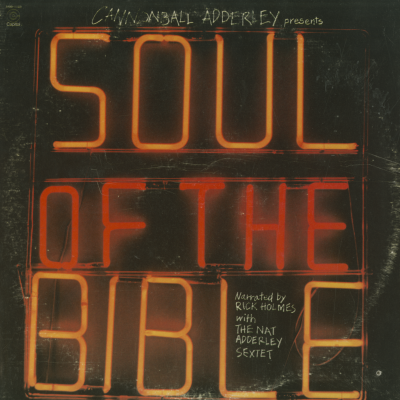 Cannonball Adderley Presents Soul Of The Bible