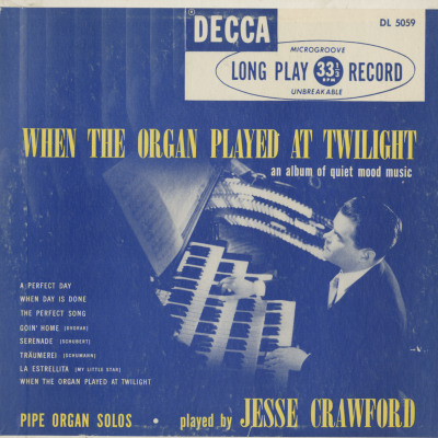 When The Organ Played At Twilight