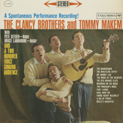 A Spontaneous Performance Recording! The Clancey Brothers With Tommy Makem