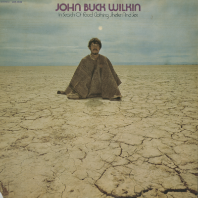 John Buck Wilkin In Search Of Clothing Shelter And Sex