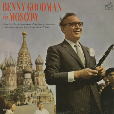 Benny Goodman In Moscow