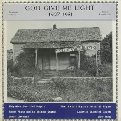 God Give Me Light 1927-1931
