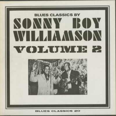 Blues Classics By Sonny Boy Williamson Volume 2