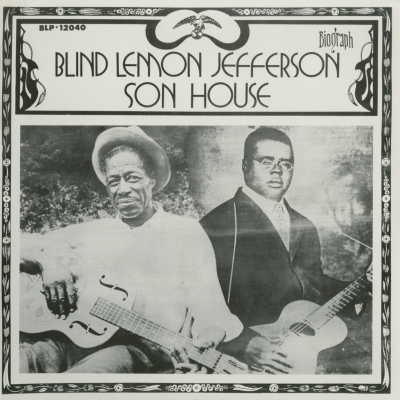 Blind Lemon Jefferson Son House