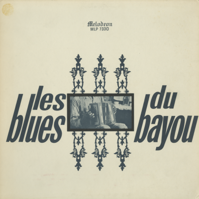 Les Blues Du Bayou