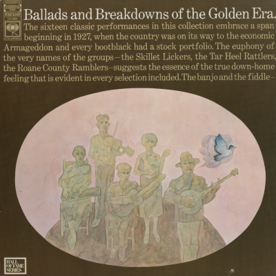 Ballads And Breakdowns Of The Golden Era
