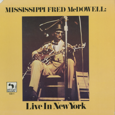 Mississippi Fred McDowell Live In New York