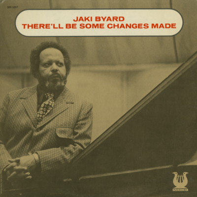 There'll Be Some Changes Made