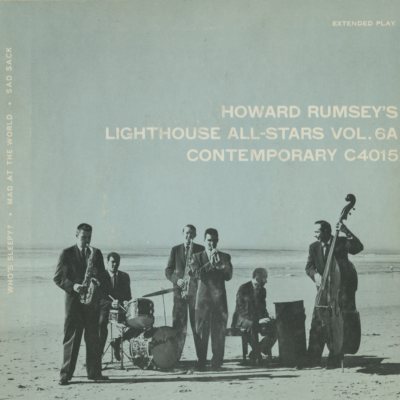Howard Rumsey's Lighthouse All-Stars Vol 6A (1955)