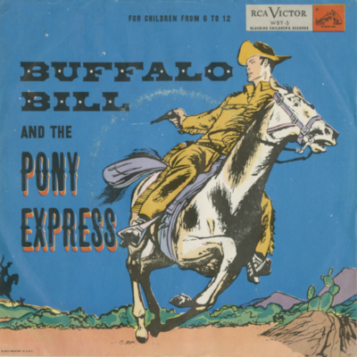 Buffalo Bill And The Pony Express