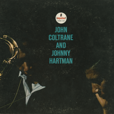 John Coltrane And John Hartman