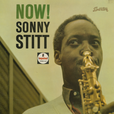 Sonny Stitt Now !