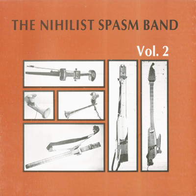 Nihilist Spasm Band Vol 2 (1979)