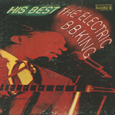 His Best The Electric B.B. King