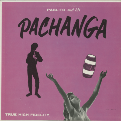 Pablito And His Pachanga