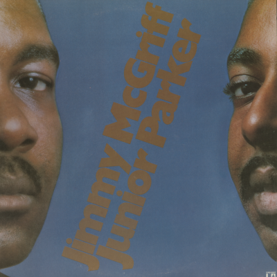 Jimmy McGriff / Junior Parker