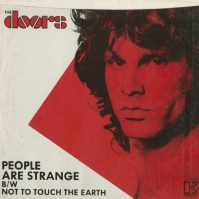 People Are Strange / Not To Touch The Earth (1980)